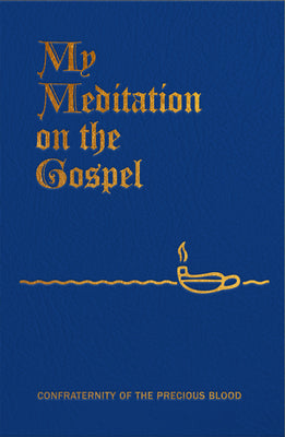 My Meditation on the Gospel