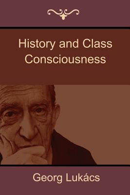 History and Class Consciousness