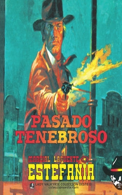 Pasado tenebroso (Coleccion Oeste)