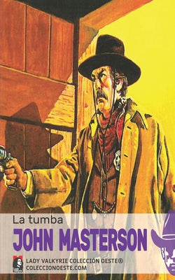 La tumba (Colección Oeste)