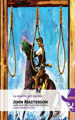 La muerte por cuerda (Colección Oeste)