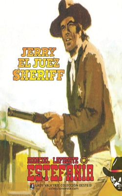 Jerry el juez sheriff (Colección Oeste)