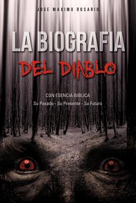 La Biografia Del Diablo