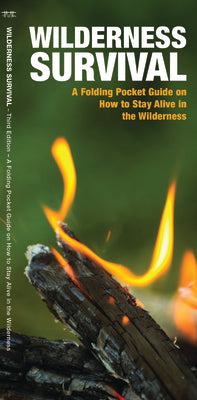 Wilderness Survival: A Folding Pocket Guide on How to Stay Alive in the Wilderness