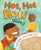 Hot, Hot Roti for Dada-Ji