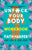 Unfuck Your Body Workbook: Using Science to Reconnect Your Body and Mind to Eat, Sleep, Breathe, Move, and Feel Better