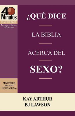 Que Dice La Biblia Acerca del Sexo? / What Does the Bible Say about Sex? (40 Minute Bible Studies)