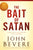 The Bait of Satan: Living Free from the Deadly Trap of Offense