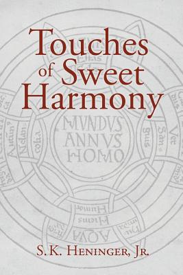 Touches of Sweet Harmony: Pythagorean Cosmology and Renaissance Poetics