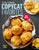 Taste of Home Copycat Favorites Volume 2: Enjoy Your Favorite Restaurant Foods, Snacks and More at Home!