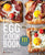 The Egg Cookbook: The Creative Farm-To-Table Guide to Cooking Fresh Eggs