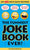 The Funniest Joke Book Ever!