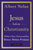 Jesus Before Christianity: With a New Foreword by Sr. Helen Prejean