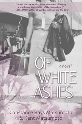 Of White Ashes: A WWII historical novel inspired by true events