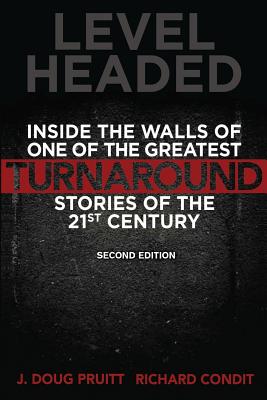 Level Headed: Inside the Walls of One of the Greatest Turnaround Stories of the 21st Century