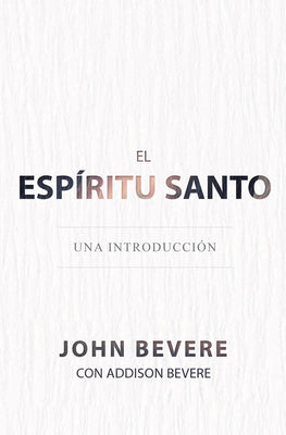 El Espíritu Santo: Una Introducción