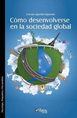 Como desenvolverse en la sociedad global