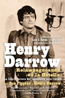 Henry Darrow: Relampagueando en la Botella