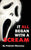 It All Began With A Scream (hardback)