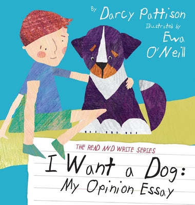 I Want a Dog: My Opinion Essay