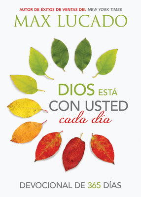 Dios Está Con Usted Cada Día: Devocional de 365 Días