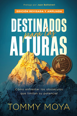 Destinados Para Las Alturas - REV / Destined for the Heights - REV: Cómo Vivir Conforme Al Diseño Original de Dios Para Tu Vida