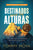 Destinados Para Las Alturas - REV / Destined for the Heights - REV: Cómo Vivir Conforme Al Diseño Original de Dios Para Tu Vida