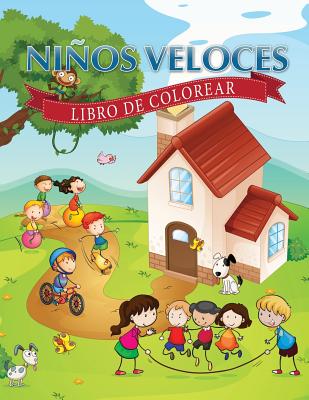 Ninos Veloces: Libro de Colorear