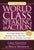 World Class Speaking in Action: 50 Certified World Class Speaking Coaches Show You How to Present, Persuade, and Profit