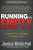 Running on Empty: Overcome Your Childhood Emotional Neglect