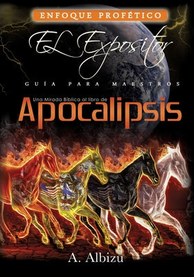 Una Mirada Biblica al libro de Apocalipsis