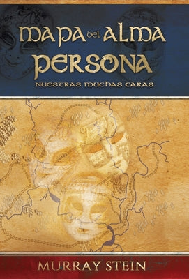 Mapa del Alma - Persona: NUESTRAS MUCHAS CARAS [Map of the Soul: Persona - Spanish Edition]