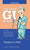 The Little GI Book: An Easily Digestible Guide to Understanding Gastroenterology