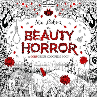 The Beauty of Horror 1: A Goregeous Coloring Book