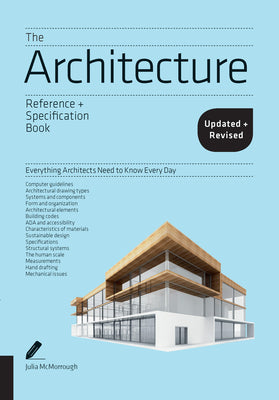 The Architecture Reference & Specification Book Updated & Revised: Everything Architects Need to Know Every Day