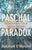 Paschal Paradox: Reflections on a Life of Spiritual Evolution