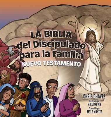 La Biblia del Discipulado para la Familia: New Testament