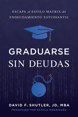 Graduarse Sin Deudas