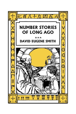 Number Stories of Long Ago (Color Edition) (Yesterday's Classics)