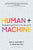 Human + Machine: Reimagining Work in the Age of AI