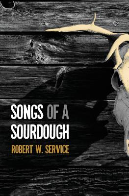 Songs of a Sourdough