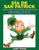 Dia de San Patrick: Libros Para Colorear Superguays Para Ninos y Adultos (Bono: 20 Paginas de Sketch)