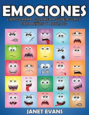 Emociones: Libros Para Colorear Superguays Para Ninos y Adultos