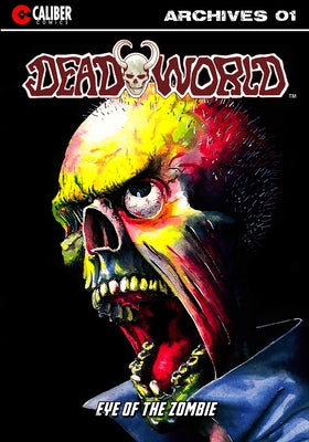 Deadworld Archives - Book One