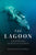 The Lagoon: Encounters with the Whales of San Ignacio