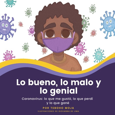 Lo bueno, lo malo y lo genial: Coronavirus: lo que me gustó, lo que perdí y lo que gané