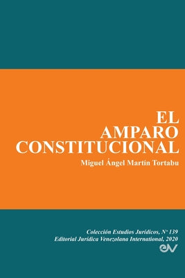 El Amparo Constitucional