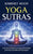 Yoga Sutras: Una guía esencial para entender los Yoga Sutras de Patanjali