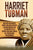 Harriet Tubman: Una guía fascinante sobre una abolicionista estadounidense que se convirtió en la conductora más famosa del Ferrocarri