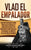 Vlad el Empalador: Una guía fascinante sobre cómo Vlad III Drácula se convirtió en uno de los gobernantes más cruciales de Valaquia y su